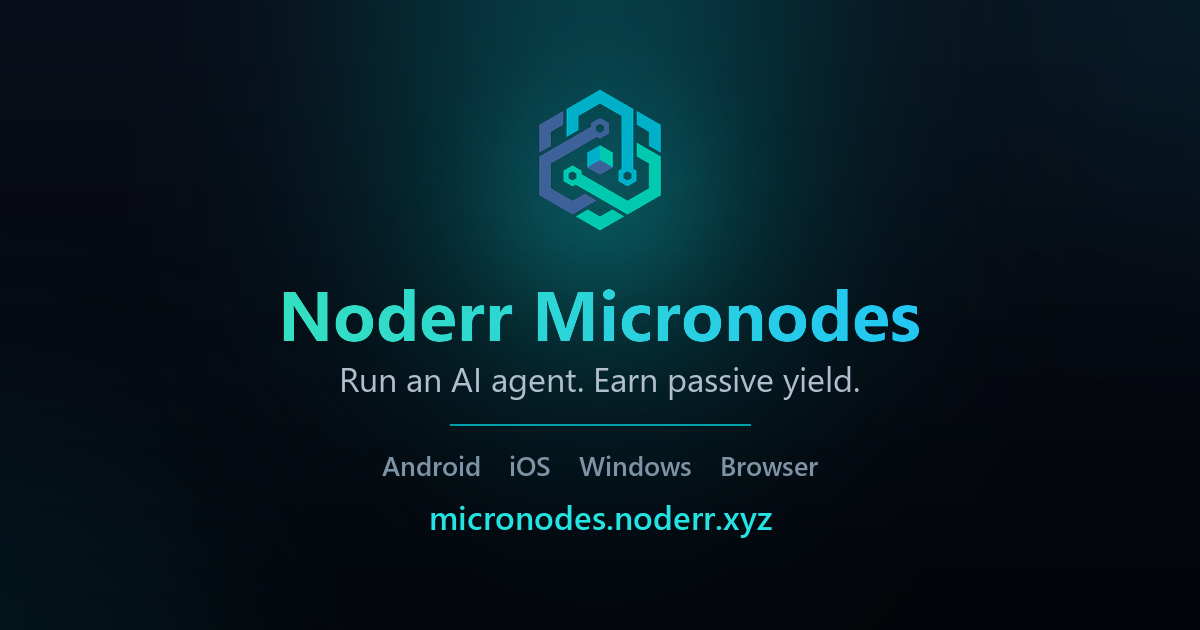 Noderr Micronodes - Run an AI Agent, Earn Passive Yield